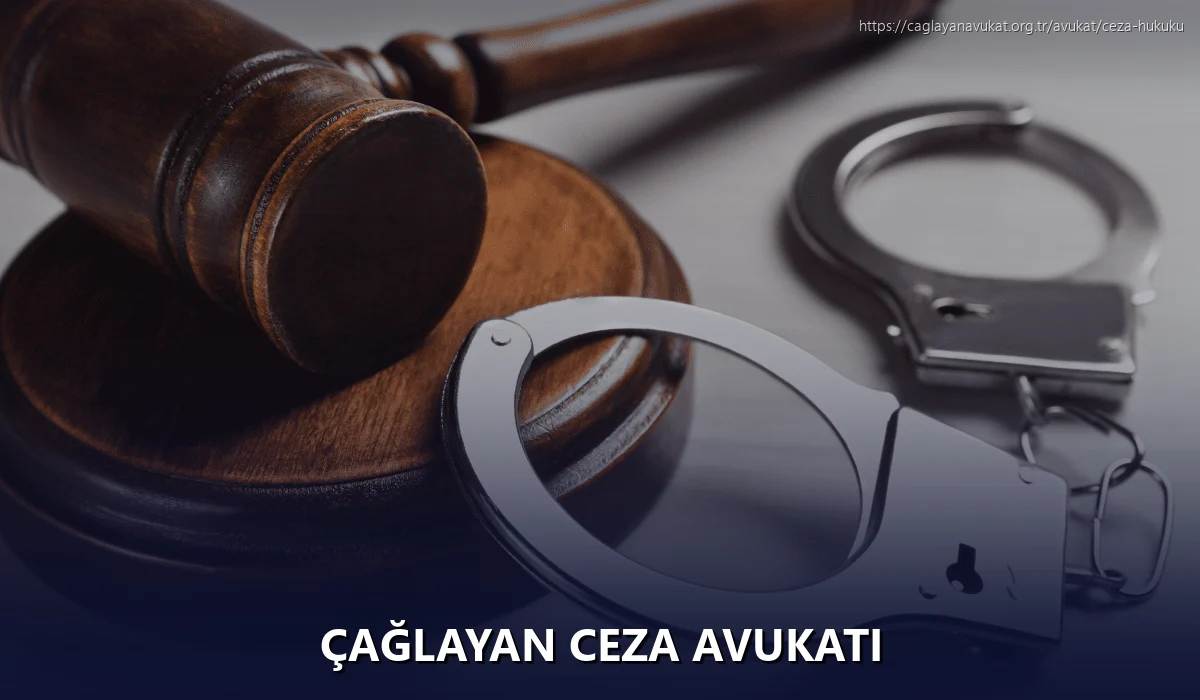 Çağlayan Ceza Avukatı