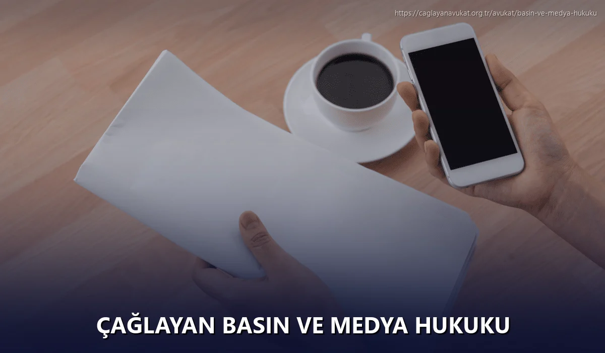 Çağlayan Basın ve Medya Hukuku