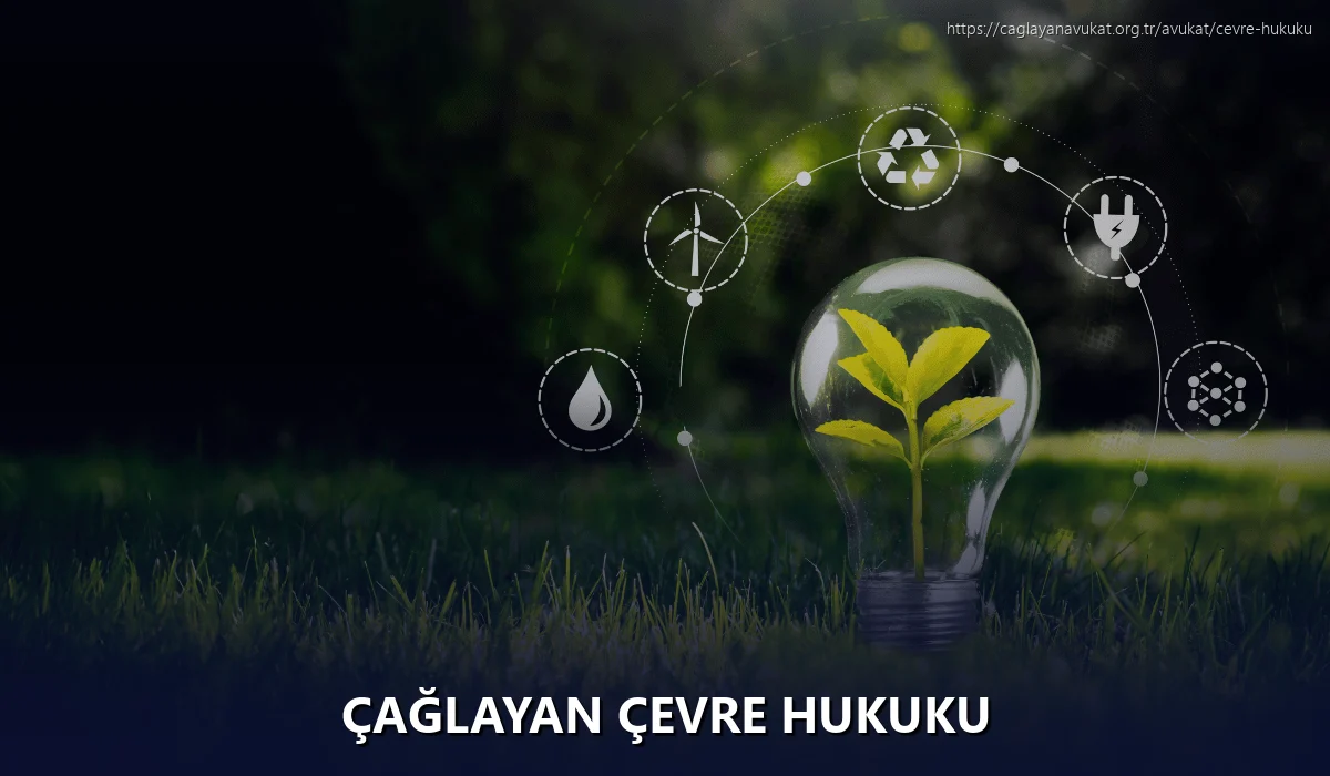 Çağlayan Çevre Hukuku