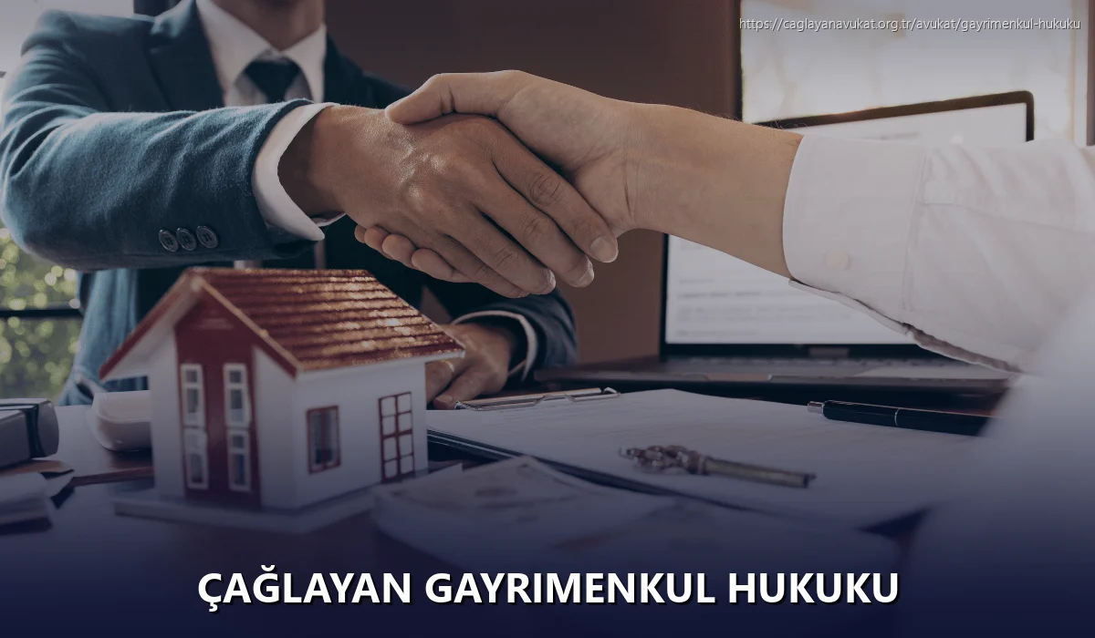 Çağlayan Gayrimenkul Hukuku