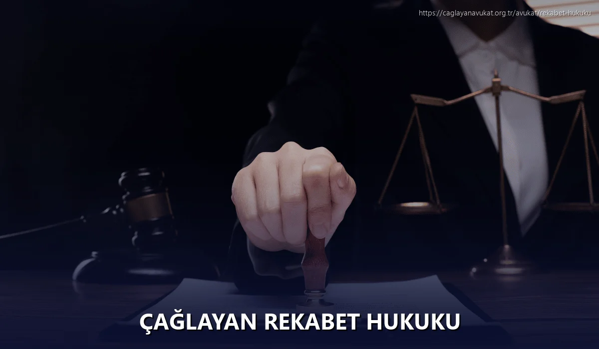 Çağlayan Rekabet Hukuku