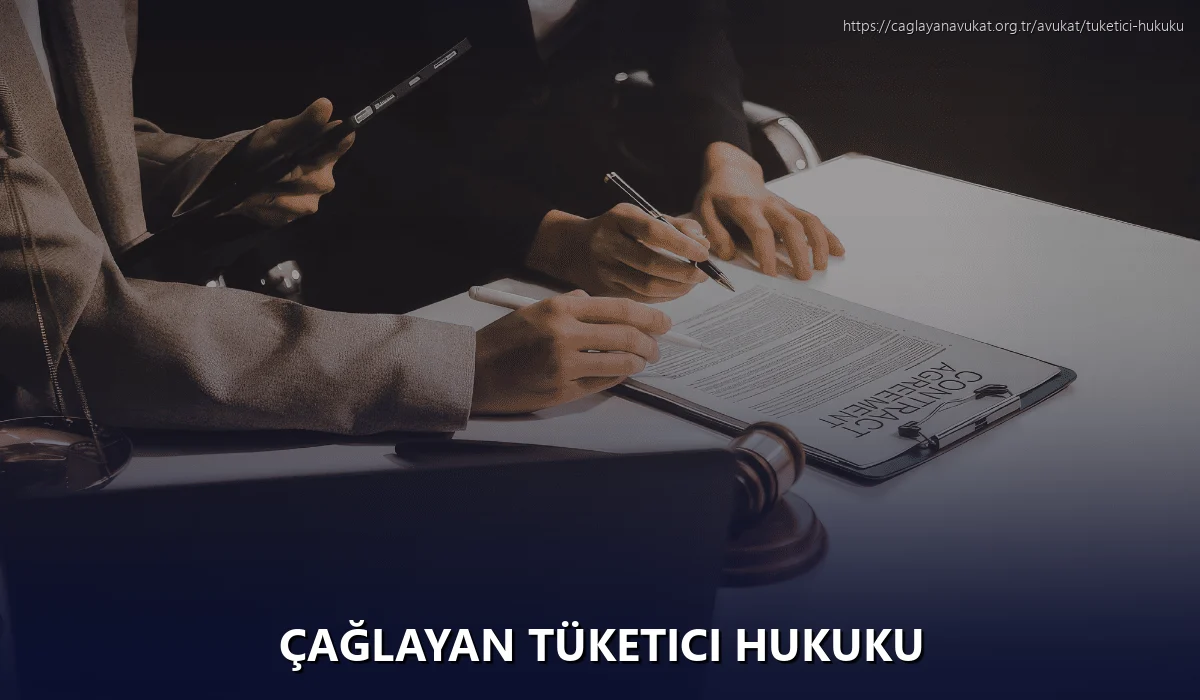 Çağlayan Tüketici Hukuku